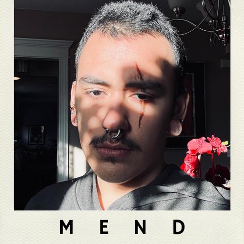 Mend (Explicit)