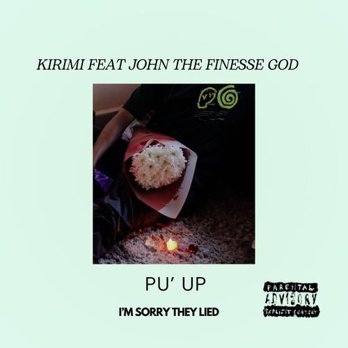 PU' UP (feat. John The Finesse God) [Explicit]