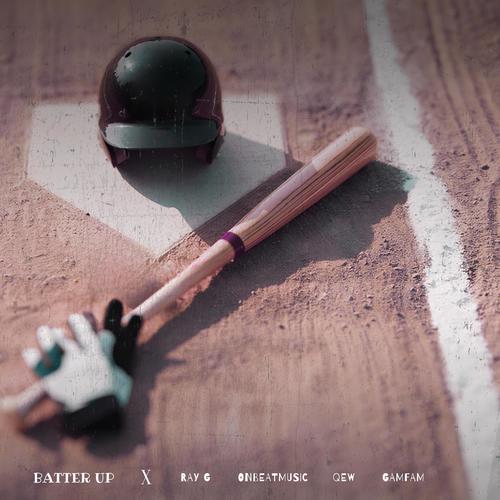 BATTER UP (feat. QEW & Gamfam)