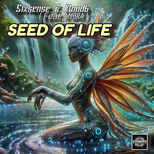 Seed Of Life (feat. Cloud6 & Ambra)