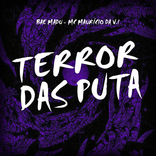 Terror das Puta (Explicit)