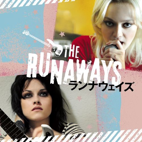 Music From And Inspired By The Motion Picture The Runaways