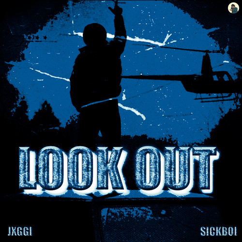 Look Out (Explicit)