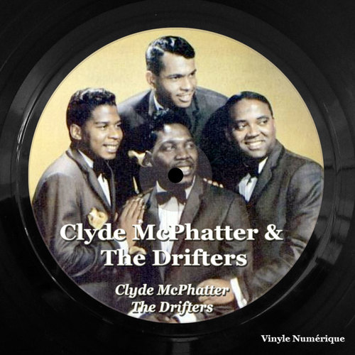 Clyde McPhatter & The Drifters