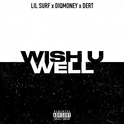 WISH U WELL (Explicit)