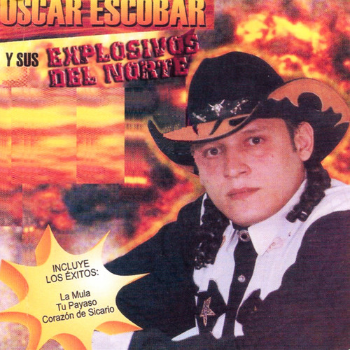 Oscar Escobar y Sus Explosivos del Norte