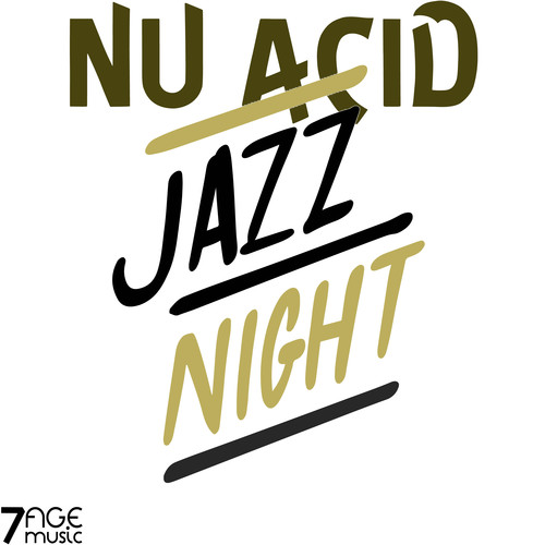 Nu Acid Jazz Night (Explicit)