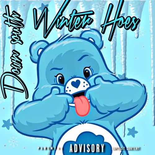 Down South Winter Hoes (Explicit)