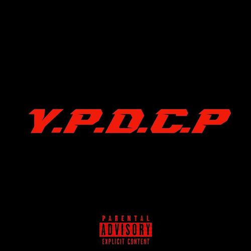 Y.P.D.C.P (Explicit)