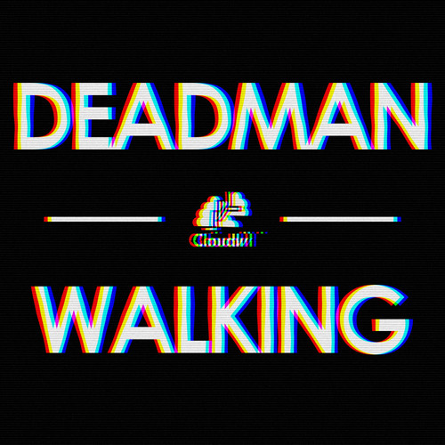 Dead Man Walking