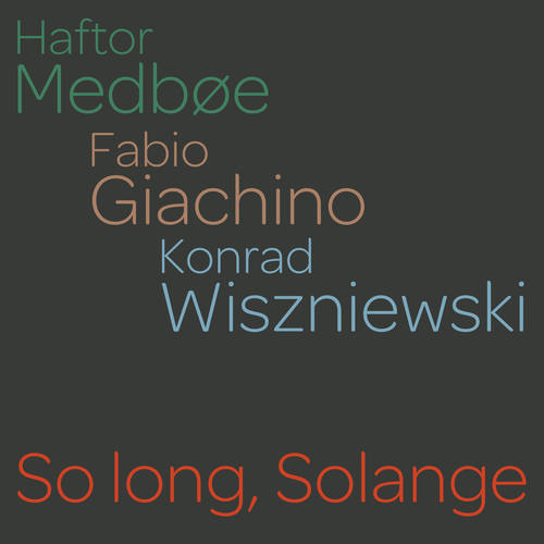 So long, Solange (feat. Konrad Wiszniewski & Fabio Giachino) [Live at Edinburgh Jazz & Blues Festival 2023]