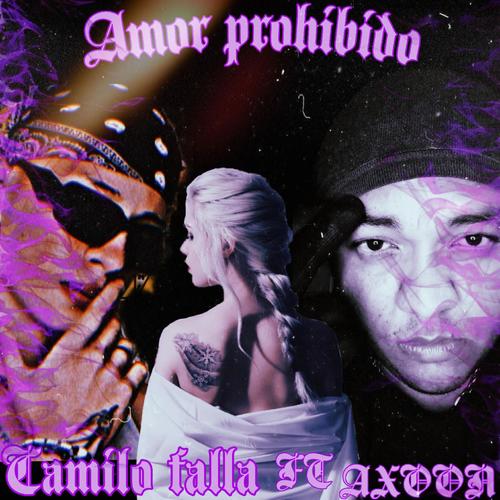 Amor Prohibido (feat. Camilo Falla) [Explicit]