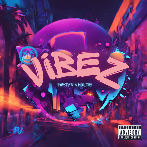 VIBEZ (Explicit)