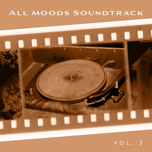 All Moods Soundtrack, vol. 3