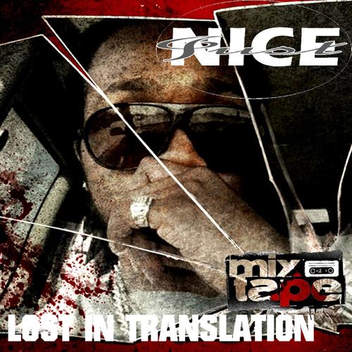 Just Nice - Lost In Translation (Mixtape) [Explicit]