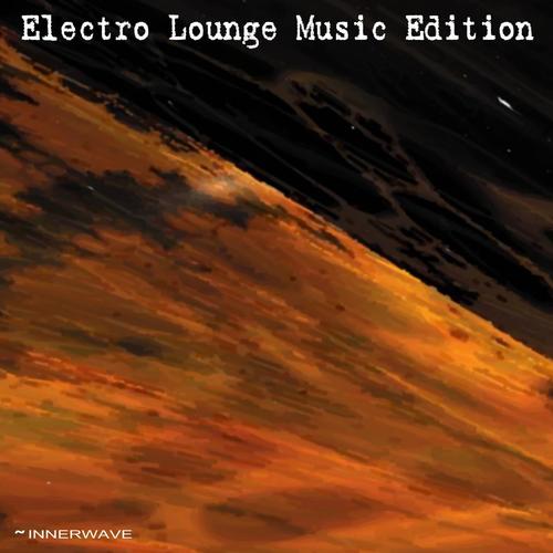 Electro Lounge Music Edition