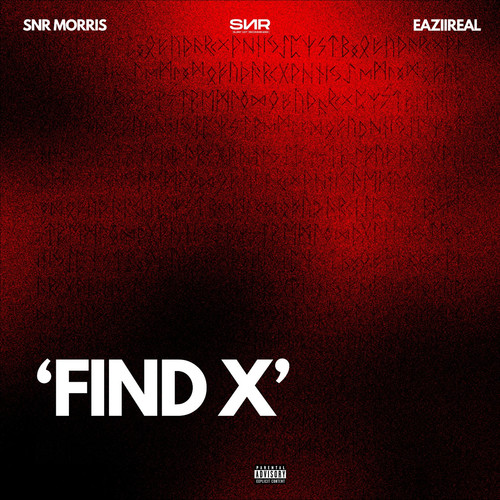 Find X (feat. Eaziireal) [Explicit]