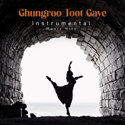 Ghungroo Toot Gaye (From 