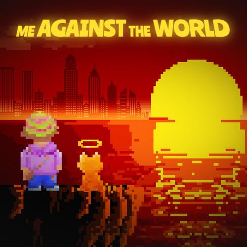 Me Against The World (Explicit)