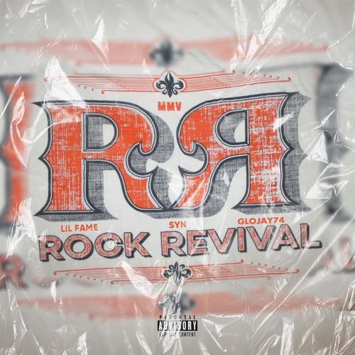 Rock Revival (feat. Syn & GloJay74) [Explicit]