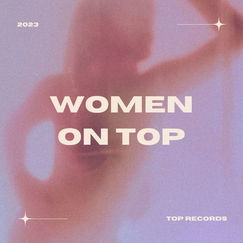 Women on Top (Explicit)