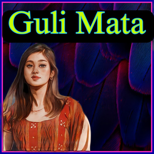 Guli Mata