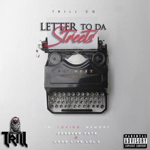 Letter To Da Streets (Explicit)