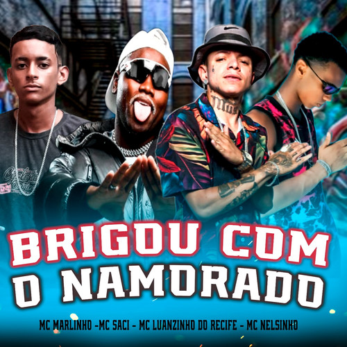 Brigou Com o Namorado (Explicit)