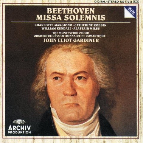 Beethoven: Missa Solemnis (贝多芬：庄严弥撒曲)