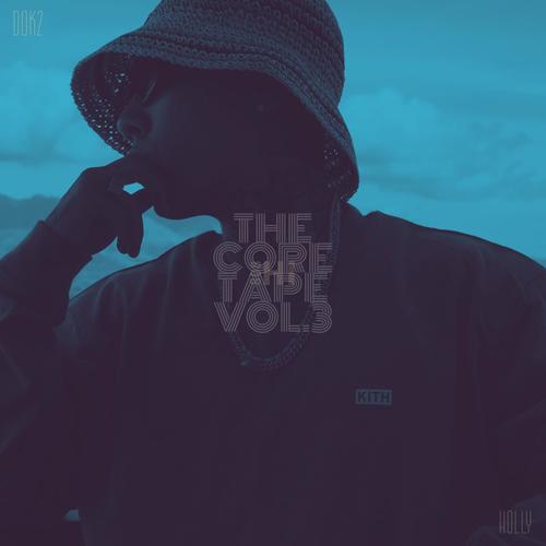 THE CORE TAPE, Vol. 3 (Explicit)