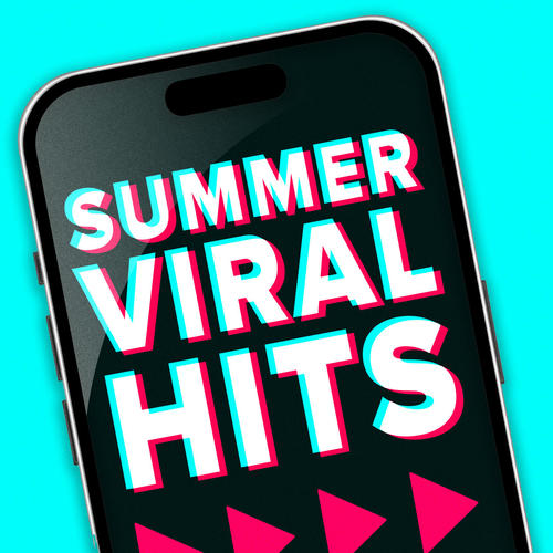 Summer Viral Hits (Explicit)