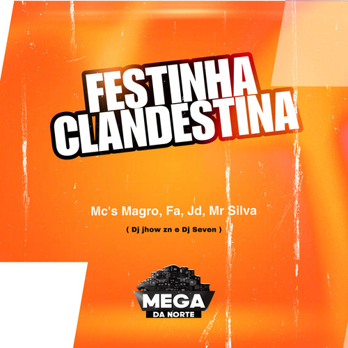 FESTINHA CLANDESTINA (Explicit)