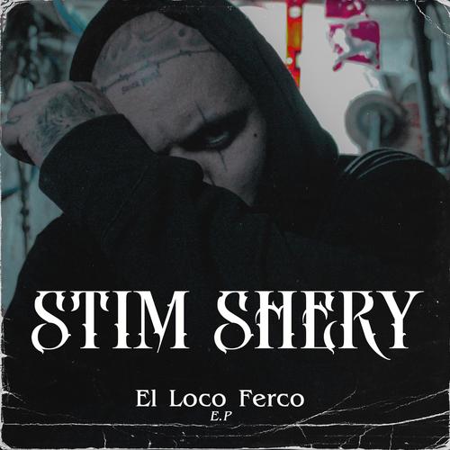 El loco Ferco E.P (Explicit)