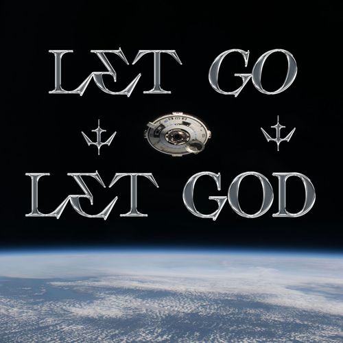 Let Go (and Let God) [Explicit]