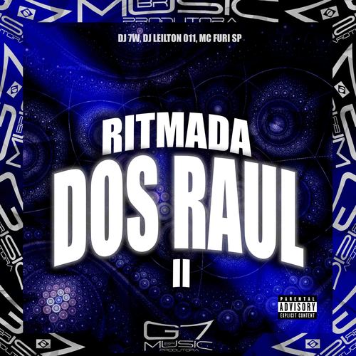 Ritmada dos Raul 2 (Explicit)