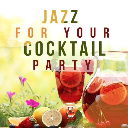 Jazz for Your Cocktail Party