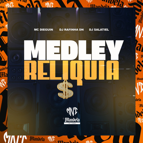 Medley Reliquia (Explicit)