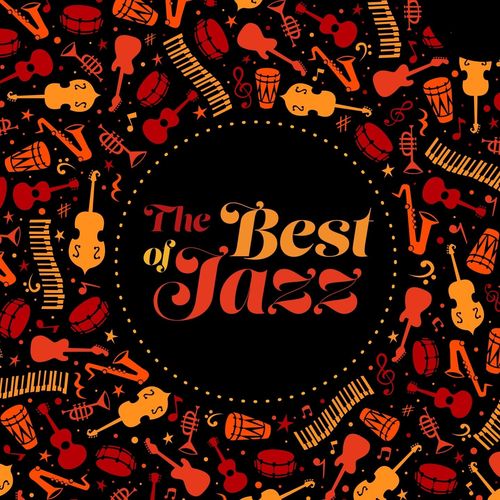 The Best of Jazz (Digitally Remastered)