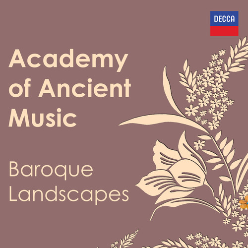 Academy of Ancient Music - Baroque Landscapes