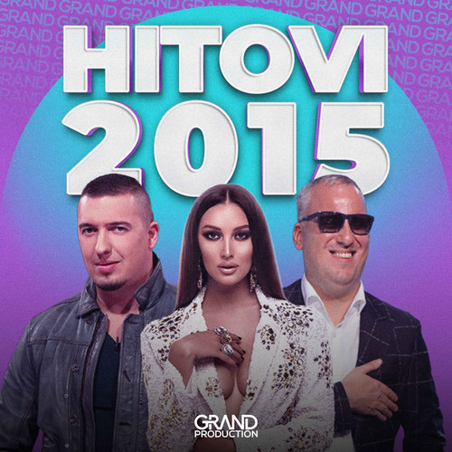 Grand Hitovi 2015