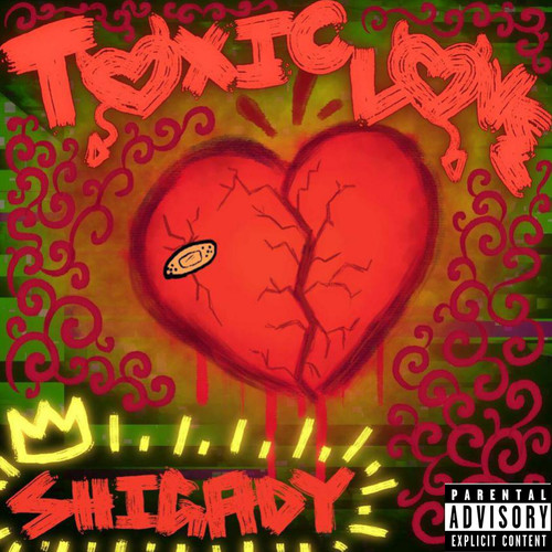 Toxic Love (Explicit)
