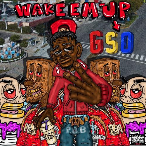 Wake Em Up (Explicit)