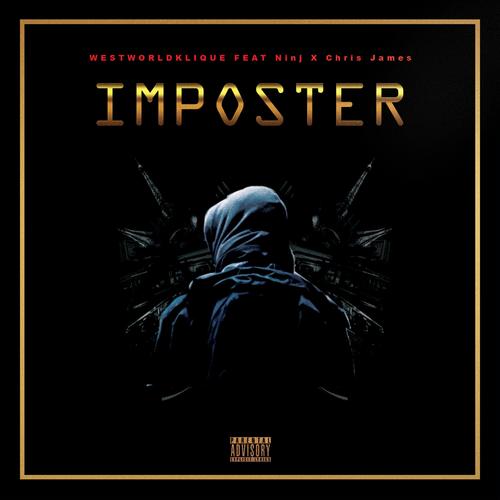 Imposter (feat. Ninj & Chris James) [Explicit]