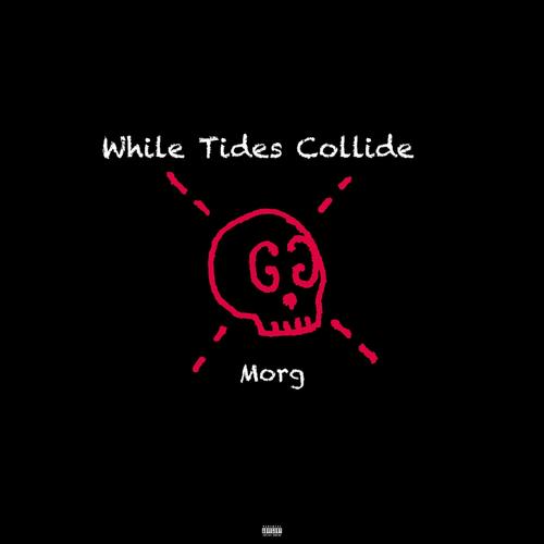 While Tides Collide (Intro) [Explicit]