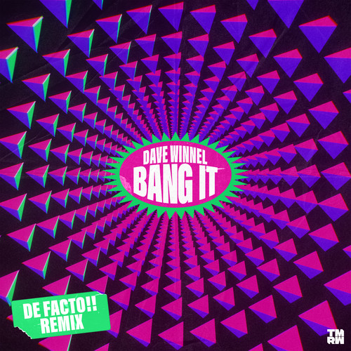 Bang It (De Facto!! Remix)