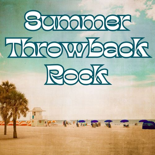Summer Throwback Rock