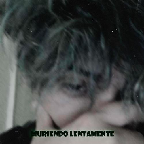 Muriendo Lentamente (Explicit)