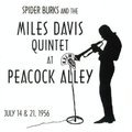 Miles Davis Quintet At Peacock Alley, July 14 & 21, 1956