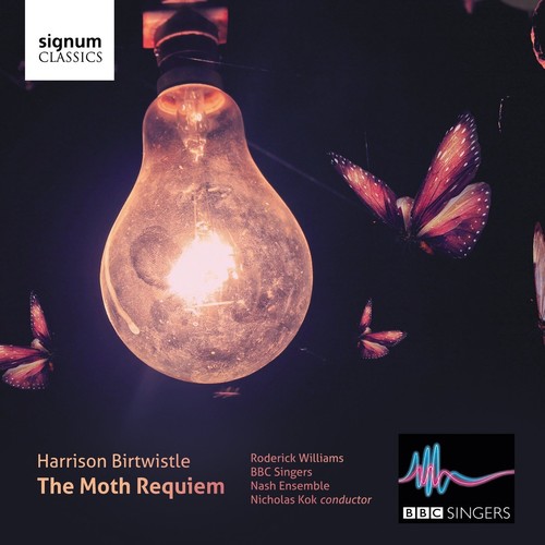 Harrison Birtwistle: The Moth Requiem