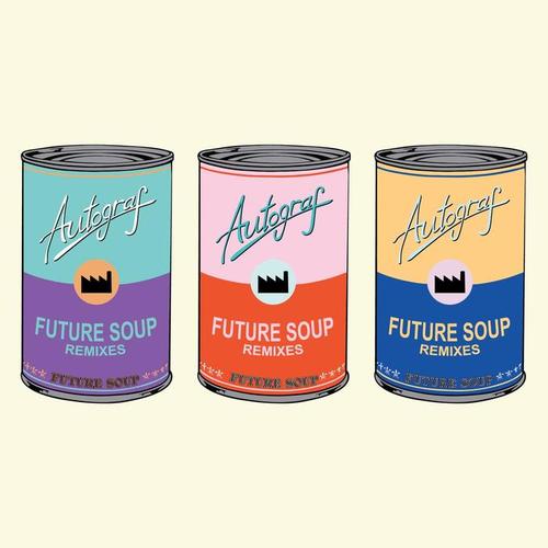 Future Soup (Remixes)